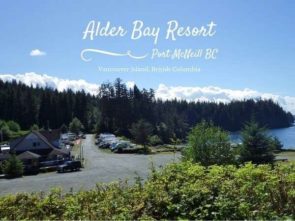 Alder Bay Resort in Port McNeill, British Columbia, offering stunning views and waterfront camping.