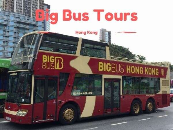 A Big Bus tour through Hong Kong, offering an open-air view of the city’s iconic landmarks.