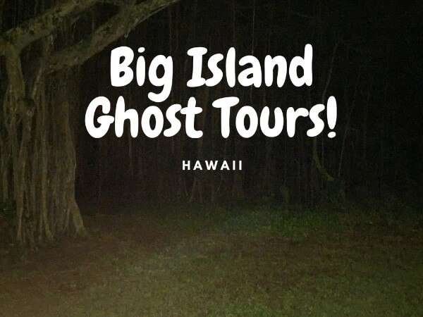 A spooky ghost tour on Hawaii’s Big Island, showcasing haunted sites and mysterious landmarks.